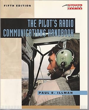 Seller image for The Pilot's Radio Communications Handbook Fifth Edition for sale by fourleafclover books