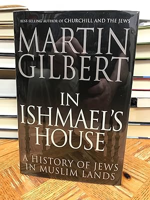 Seller image for In Ishmael's House: A History of Jews in Muslim Lands for sale by THE PRINTED GARDEN, ABA, MPIBA