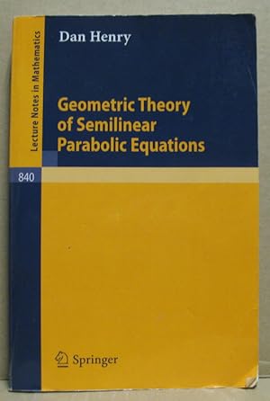 Geometric Theory of Semilinear Parabolic Equations. (Lecture Notes in Mathematics, Vol. 840)