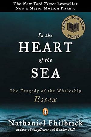 Image du vendeur pour In the Heart of the Sea: The Tragedy of the Whaleship Essex (National Book Award Winner) mis en vente par WeBuyBooks 2