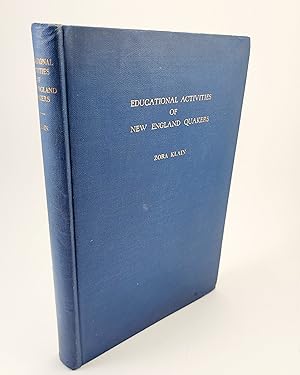 Seller image for Educational Activities of New England Quakers: A Source Book for sale by R. Rivers Books