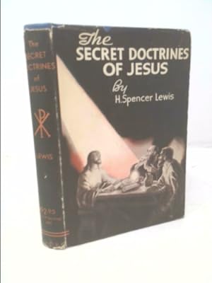 Seller image for The Secret Doctrines of Jesus (Rosicrucian Library Volume IV) for sale by ThriftBooksVintage