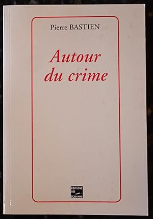 Bild des Verkufers fr Autour du crime zum Verkauf von Raritan River Books