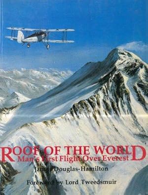 Bild des Verkufers fr Roof of the World: Man's First Flight Over Everest zum Verkauf von WeBuyBooks