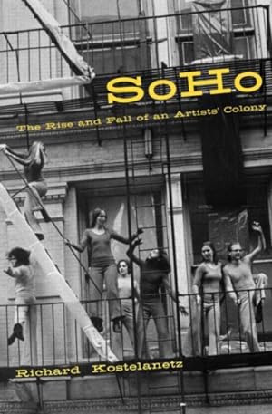 Imagen del vendedor de Soho : The Rise and Fall of an Artist's Colony a la venta por GreatBookPrices