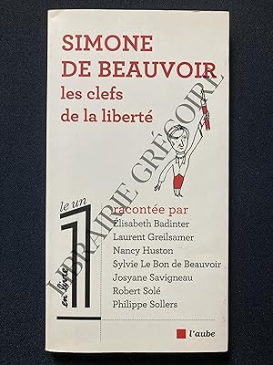Bild des Verkufers fr SIMONE DE BEAUVOIR Les clefs de la libert zum Verkauf von Yves Grgoire