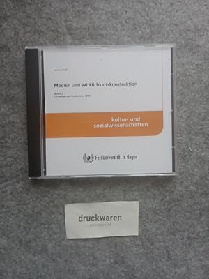 Medien und Wirklichkeitskonstruktion [CD-Rom]. Modul 2, CD-Beilage zum Studienbrief 33057.