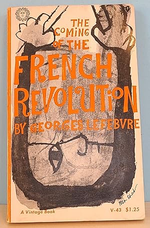 The Coming of the French Revolution