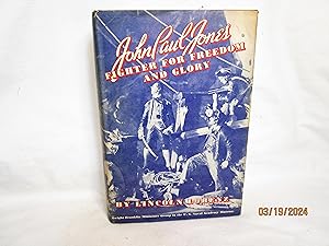 Seller image for John Paul Jones: Fighter for Freedom and Glory for sale by curtis paul books, inc.