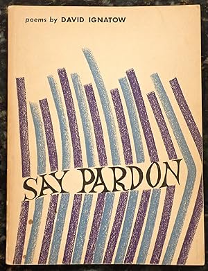 Image du vendeur pour Say Pardon mis en vente par Raritan River Books