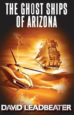 Bild des Verkufers fr The Ghost Ships of Arizona zum Verkauf von GreatBookPrices