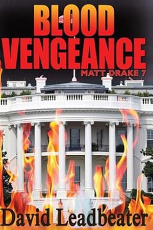 Imagen del vendedor de Blood Vengeance: Matt Drake 7 a la venta por GreatBookPrices