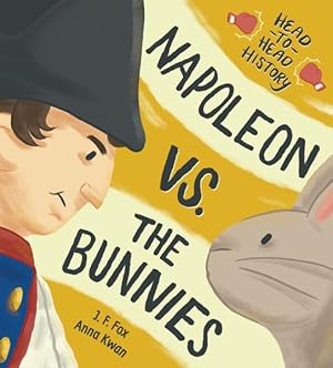 Seller image for Napoleon vs. The Bunnies for sale by GreatBookPrices