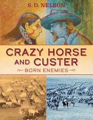 Seller image for Crazy Horse and Custer : Born Enemies for sale by GreatBookPrices