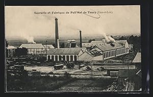 Carte postale Toury, Sucrerie et Fabrique de Pail`Mel