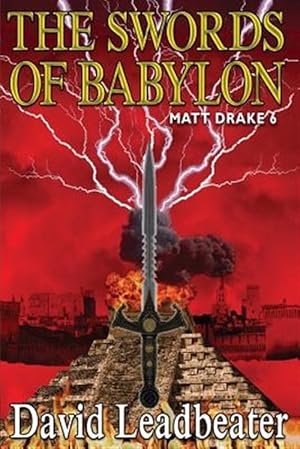 Seller image for The Swords of Babylon: (matt Drake 6) for sale by GreatBookPrices