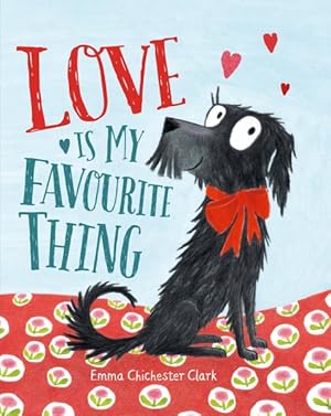 Seller image for Love Is My Favorite Thing for sale by GreatBookPrices