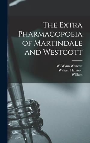 Bild des Verkufers fr The Extra Pharmacopoeia of Martindale and Westcott zum Verkauf von moluna