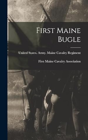 Bild des Verkufers fr First Maine Bugle zum Verkauf von moluna