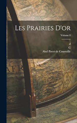 Seller image for Les prairies d'or; Volume 8 (French Edition) for sale by moluna