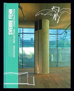 Bild des Verkufers fr Architect Sverre Fehn. Intuition, reflection, construction. zum Verkauf von Hatt Rare Books ILAB & CINOA