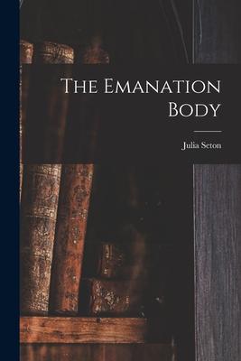 Bild des Verkufers fr The Emanation Body zum Verkauf von moluna