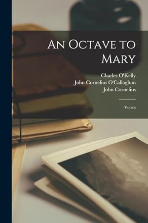Seller image for An Octave to Mary: Verses for sale by moluna