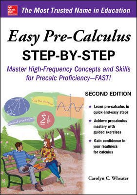 Immagine del venditore per Easy Pre-Calculus Step-by-Step : Master High-frequency Concepts and Skills, for Precalc Proficiency-fast! venduto da GreatBookPrices