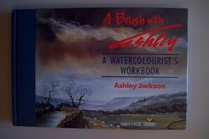 Bild des Verkufers fr A Brush with Ashley: Watercolourist's Notebook zum Verkauf von WeBuyBooks