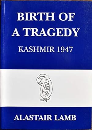 Immagine del venditore per Birth of a Tragedy: Kashmir, 1947 venduto da WeBuyBooks