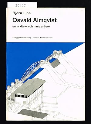 Seller image for Osvald Almqvist - en arkitekt och hans arbete. for sale by Hatt Rare Books ILAB & CINOA