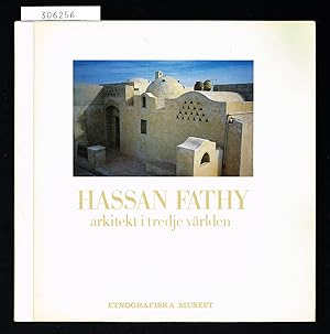 Immagine del venditore per Hassan Fathy. Arkitekt i tredje vrlden. [Utstllning p Etnografiska museet i Stockholm 29.8-30.11.1986.] venduto da Hatt Rare Books ILAB & CINOA