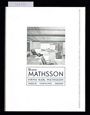 Seller image for Bruno Mathsson. Mbelkonstnren, glashusarkitekten, mnniskan. for sale by Hatt Rare Books ILAB & CINOA