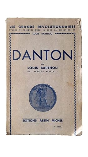 Seller image for Danton / par Louis Barthou, . for sale by Librairie Douin