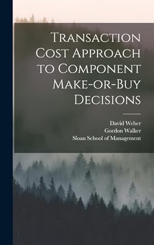 Image du vendeur pour Transaction Cost Approach to Component Make-or-buy Decisions mis en vente par moluna