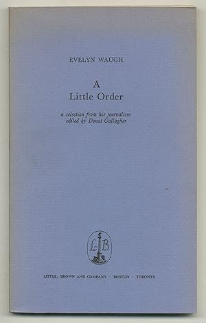 Seller image for A Little Order: A Selection from his Journalism for sale by Between the Covers-Rare Books, Inc. ABAA