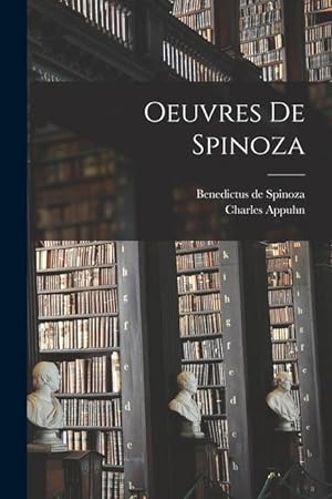 Bild des Verkufers fr Oeuvres de Spinoza zum Verkauf von moluna