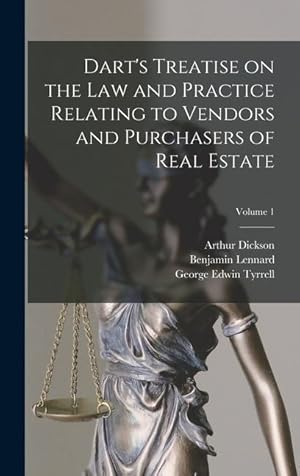 Image du vendeur pour Dart s Treatise on the Law and Practice Relating to Vendors and Purchasers of Real Estate Volume 1 mis en vente par moluna
