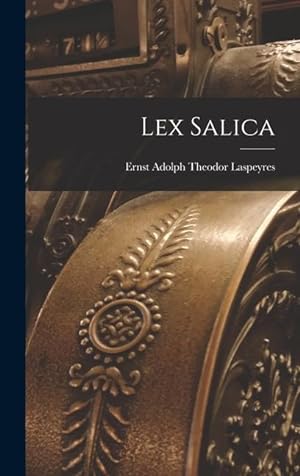 Bild des Verkufers fr Lex Salica (Latin Edition) zum Verkauf von moluna