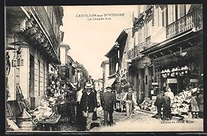Carte postale Castillon-sur-Dordogne, La Grande Rue