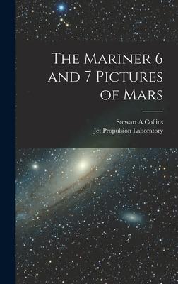 Bild des Verkufers fr The Mariner 6 and 7 Pictures of Mars zum Verkauf von moluna