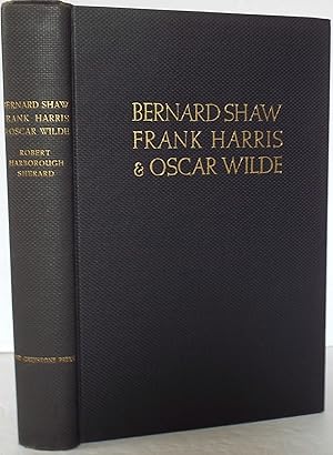 Image du vendeur pour Bernard Shaw, Frank Harris & Oscar Wilde mis en vente par The Wild Muse