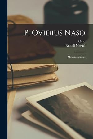 Immagine del venditore per P. Ovidius Naso: Metamorphoses (Latin Edition) venduto da moluna