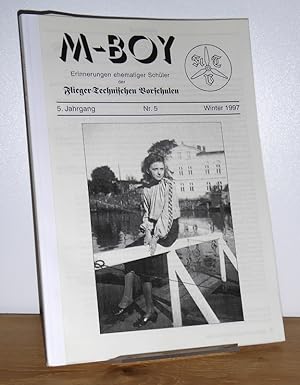 M-Boy. Erinnerungen ehemaliger Schüler der Flieger-Technischen Vorschulen. 5. Jahrgang, Nr. 5, Wi...