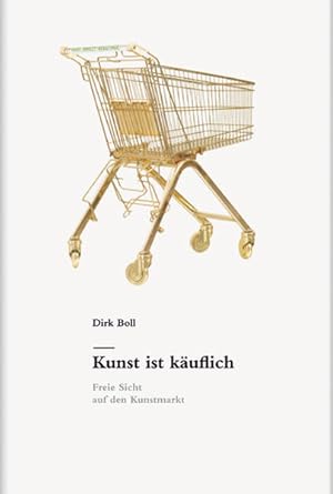 Kunst ist käuflich: Freie Sicht auf den Kunstmarkt