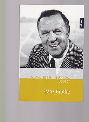 Bild des Verkufers fr Komponisten in Bayern Band 64: Franz Grothe zum Verkauf von Buchshop Heitabu