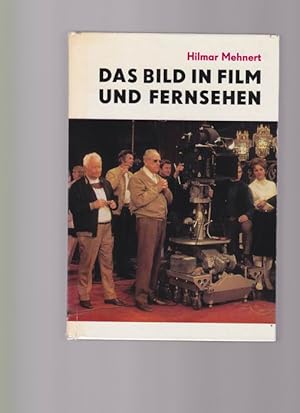 Image du vendeur pour Das Bild in Film und Fernsehen mis en vente par Buchshop Heitabu