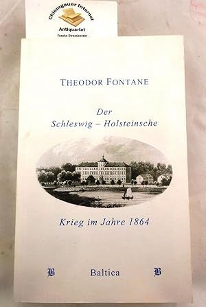 Bild des Verkufers fr Der Schleswig-Holsteinsche Krieg im Jahre 1864. Mit einem Vorwort von Seven-Aage Jorgensen und einem Anhang von Eveline Maaen. zum Verkauf von Chiemgauer Internet Antiquariat GbR