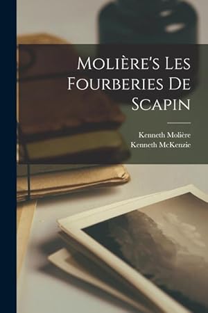 Seller image for Molire's Les Fourberies De Scapin (French Edition) for sale by moluna