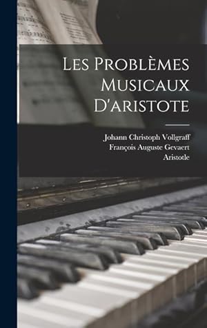 Bild des Verkufers fr Les Problmes Musicaux D'aristote (French Edition) zum Verkauf von moluna